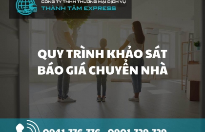 Quy trình khảo sát báo giá chuyển nhà từ A-Z